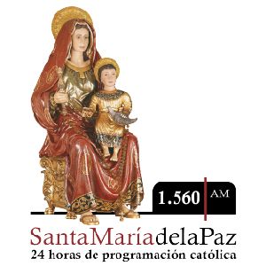 Radio: 1560AM Santa María de la Paz
