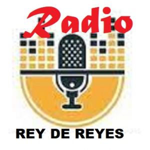 Radio: RADIO REY DE REYES