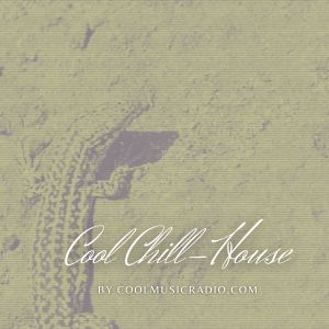 Radio: Cool Chill House