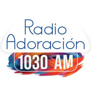 Radio: Radio Adoración 1030 AM