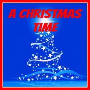 Radio: A CHRISTMAS TIME