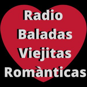 Radio: Radio Baladas Viejitas Románticas