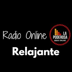 Radio: La Poderosa Radio Online Relajante