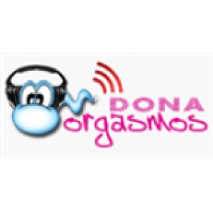 Radio: Dona Orgasmos