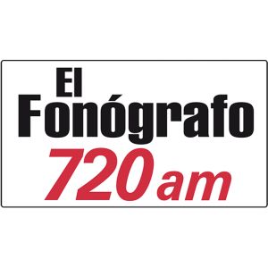 Radio: El Fonógrafo 720 AM