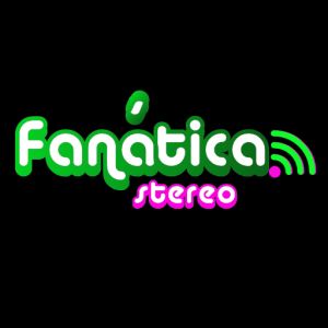 Radio: Fanática Stereo