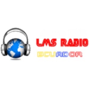 Radio: LMS Radio Ecuador