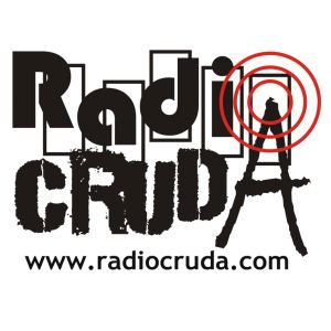 Radio: Radio Cruda