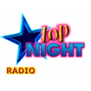 Radio: Top Night Radio